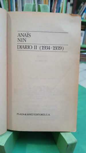 Anaïs Nin - Diario Ii - (1934 - 1939) - Gunther Stuhimann