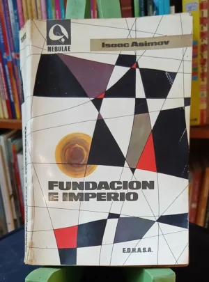 Fundación E Imperio - Isaac Asimov