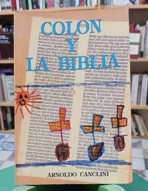 887501-MLA109042683229_032026 Colón Y La Biblia - Arnoldo Canclini