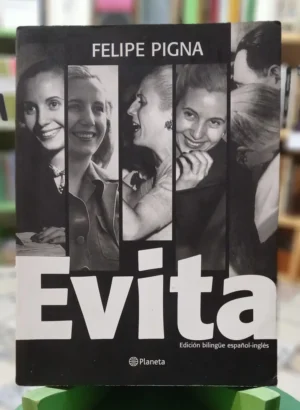 Evita - Felipe Pigna