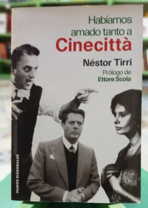 889428-MLA91923097350_092025 Habíamos Amado Tanto A Cinecittà - Nestor Tirri