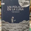 Un Policia En La Luna - Tom Gauld