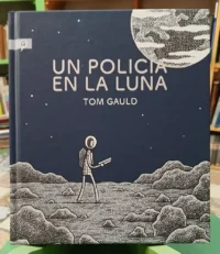 889885-MLA99265965518_112025 Un Policia En La Luna - Tom Gauld