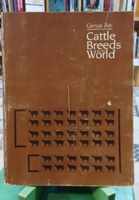 Genus Bos: Cattle Breeds Of The World