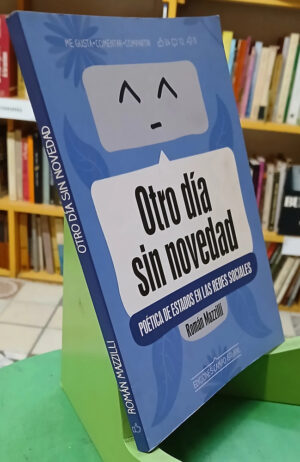 895432-MLA110389872253_042026 Otro Día Sin Novedad - Román Mazzilli