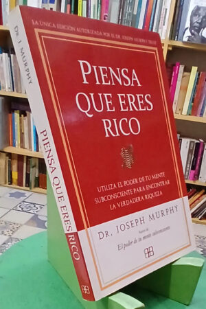 896016-MLA111198448957_052026 Piensa Que Eres Rico - Dr. Joseph Murphy
