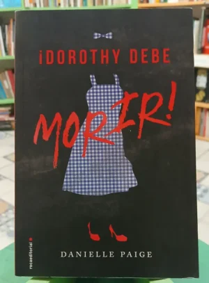 903411-MLA95115185949_102025 Dorothy Debe, Morir! - Danielle Paige