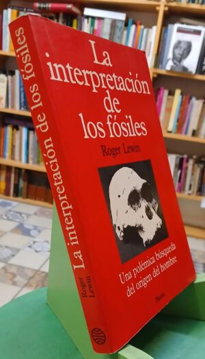 903491-MLA110751464972_052026 La Interpretación De Los Fósiles - Roger Lewin