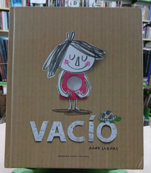 Vacio - Anna Llenas - Infantil