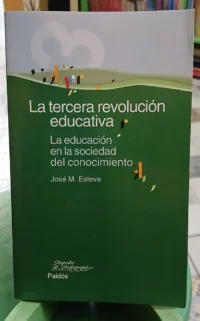 905007-MLA112697296037_062026 La Tercera Revolución Educativa - José Esteve