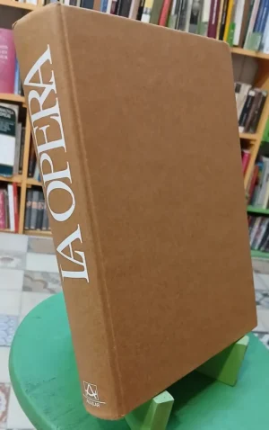 La Ópera - Enciclopedia Del Arte Lírico - Aguilar, 1979