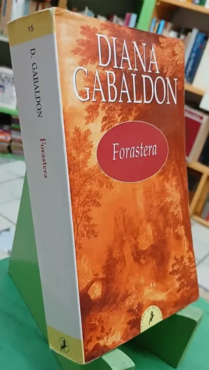 909598-MLA94939449116_102025 Forastera - Tomo 1 Saga - Diana Gabaldon