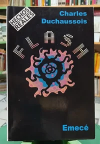 Flash - Charles Duchaussois - Hechos Reales
