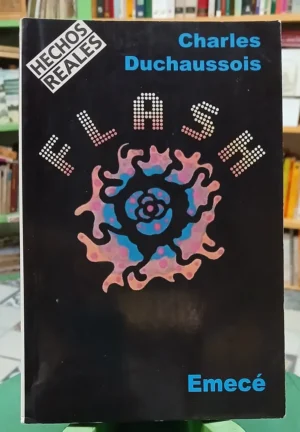 Flash - Charles Duchaussois - Hechos Reales