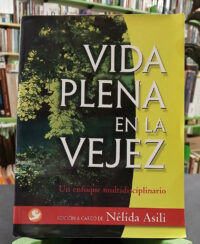 915618-MLA100268742857_122025 Vida Plena En La Vejez - Multidisciplinario - Nélida Asili
