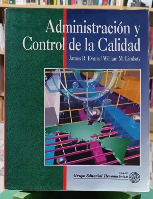 922745-MLA112402330031_052026 Administración Y Control De La Calidad - J Evans / W Lindsay