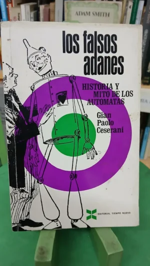 923269-MLA89368625721_082025 Los Falsos Adanes (historia Y Mitos De Los Autómatas)