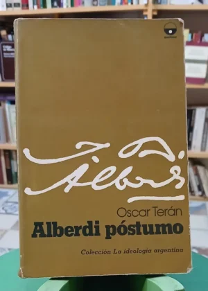 923299-MLA109042465149_032026 Alberdi Póstumo - Oscar Terán