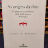 923616-MLA74020755879_012024 As Origens Da Alma -en Portugués- Thomas M. Robinson
