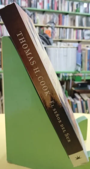 El Señor Del Sur - Thomas H. Cook