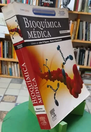 926172-MLA108749650124_032026 Bioquímica Médica - 3o Ed. J. W. Baynes Y M. H. Dominiczak
