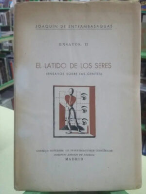 El Latido De Los Seres De Joaquin De Entrambasaguas - Ensayo