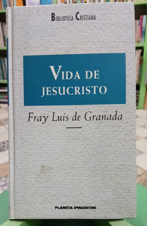 928527-MLA93549718076_102025 Vida De Jesucristo - Fray Luis De Granada