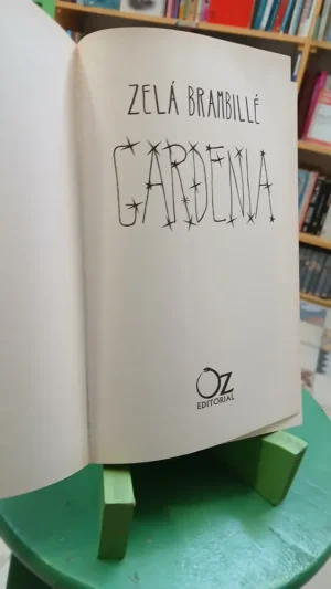 928579-MLA92876451002_092025 Gardenia - Zelá Brambillé - Oz Editorial, 2019
