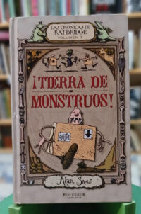 Tierra De Monstruos - Las Crónicas De Ratbridge V 1 - A Snow