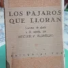 Los Pájaros Que Lloran - Héctor Pedro Blomberg