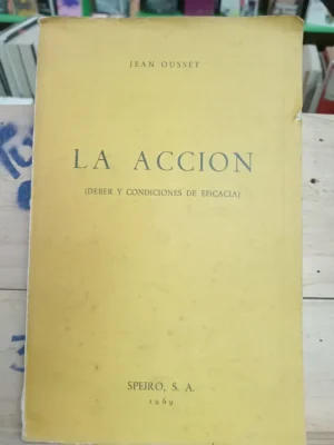 La Accion , Jean Ousset