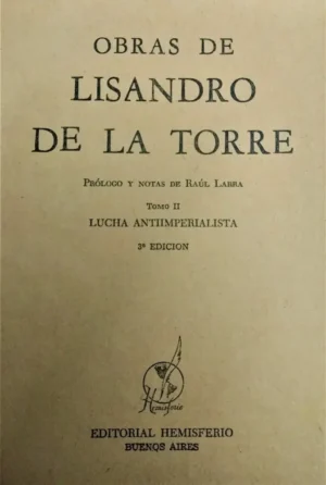 935534-MLA49654880544_042022 Obras De Lisandro De La Torre - Ed. Hemisferio (1,2,4,5,6,7)