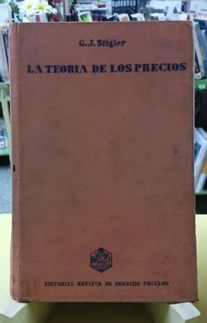 938584-MLA112918546840_072026 La Teoría De Los Precios - G. J. Stigler -