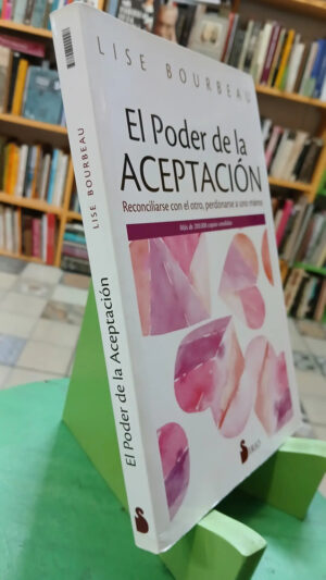 940421-MLA104886715765_012026 El Poder De La Aceptación - Lise Bourbeau