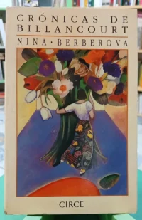 Crónicas De Billancourt - Nina Berberova