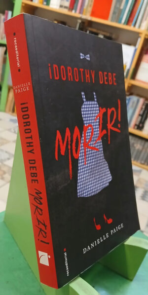 945777-MLA94682121698_102025 Dorothy Debe, Morir! - Danielle Paige