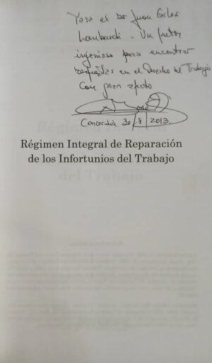 Régimen Integral De Reparación De Infortunios Del Trabajo