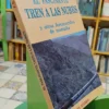 El Fascinante Tren A Las Nubes - Federico B. Kirbus