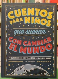 946614-MLA93056383018_092025 Cuentos Para Niños Que Sueñan Con Cambiar El Mundo - Marvel