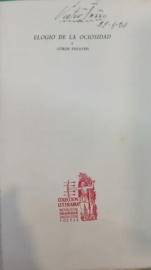 Elogio De La Ociosidad Y Otros Ensayos - Bertrand Russell