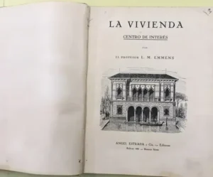 La Vivienda. Centro De Interés. L. M. Emmens