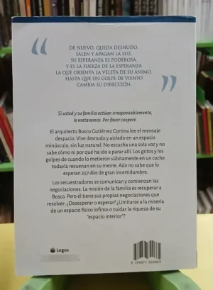 257 Días: Historia De Un Secuestro - Bosco Gutiérrez Cortina