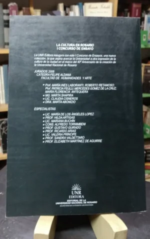 La Cultura En Rosario I Concurso De Ensayo - Unr Editora