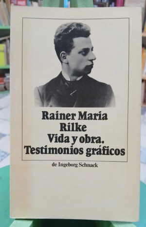 953697-MLA105592056963_012026 Rainer Maria Rilke - Vida Obra T Gráficos - Ingeborg Schnack