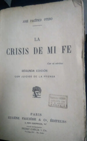 953813-MLA31010586059_062019 La Crisis De Mi Fe - Pacífico Otero, José