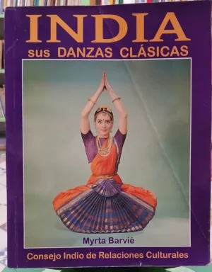 India Sus Danzas Clásicas -  Myrta Barvié