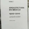 Arquitectura En México 1900-2010 De Fernanda Canales