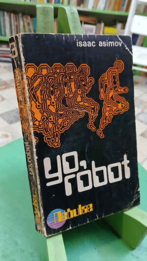 957153-MLA97775386580_112025 Yo, Robot Isaac Asimov Ed. Sudamericana Colecc. Nebulae 1977
