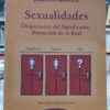 957561-MLA97579583287_112025 Sexualidades - Disrupción De Lo Real - José Luis Irazola