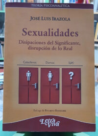 957561-MLA97579583287_112025 Sexualidades - Disrupción De Lo Real - José Luis Irazola